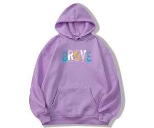 Always Be Brave Hoodie