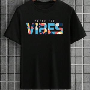 Check The Vibes T-Shirt