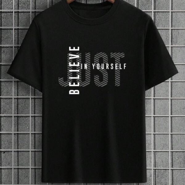 Just Believe In Your Self T-Shirt