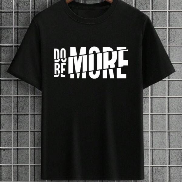 do more be more t-shirt