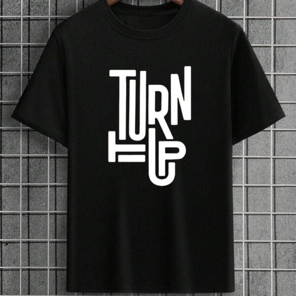 Turn It Up T-Shirt