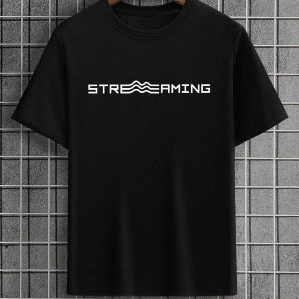 Streaming T-Shirt