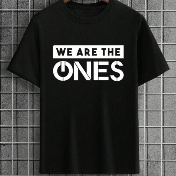 We Are The One T-Shirt