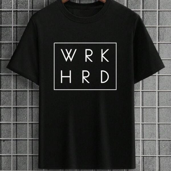 Work Hard T-Shirt