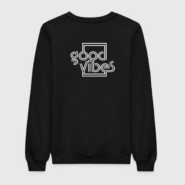Good Vibes Sweatshirt