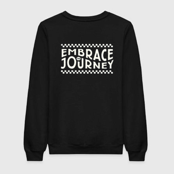 Embrace The Journey Sweatshirt