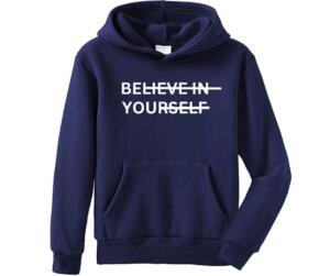 believe in yourself hoodie