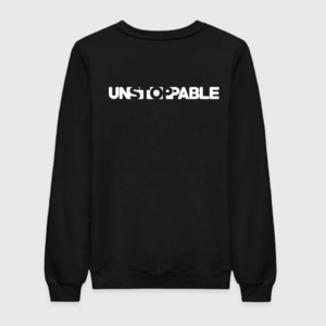 unstoppable sweatshirt