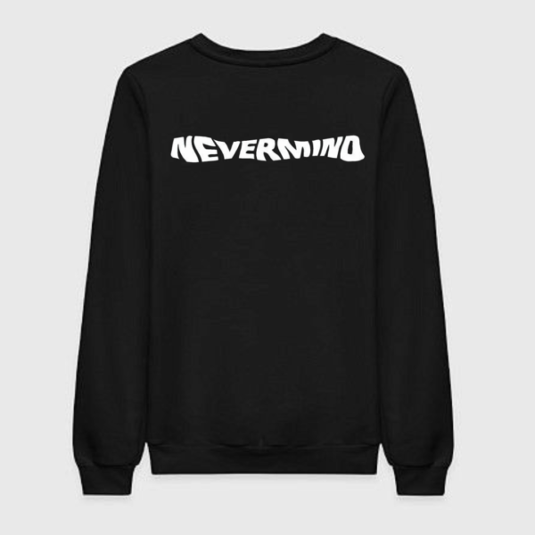 nevermind sweatshirt