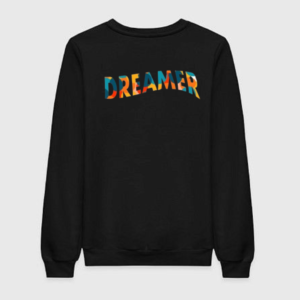 dreamer sweatshirt