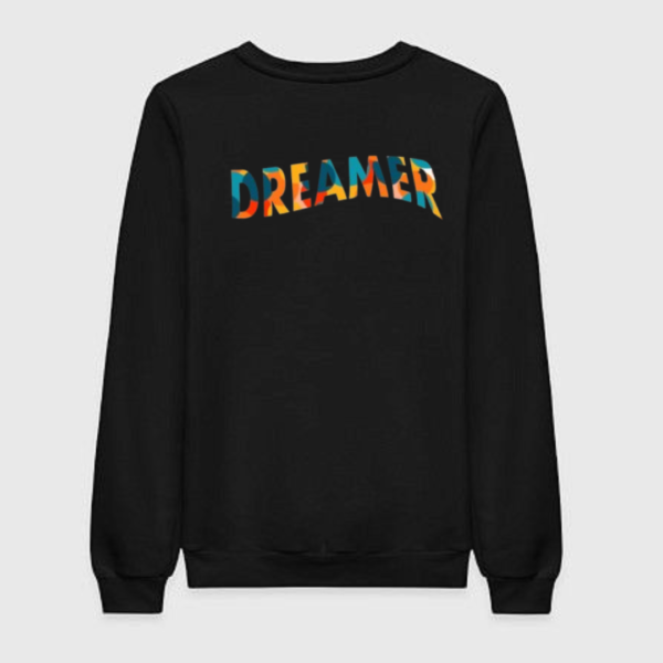 dreamer sweatshirt