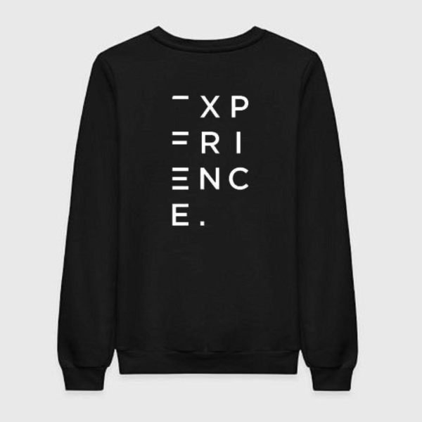 Experience Sweatshirt