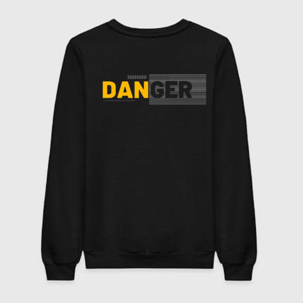 Danger Sweatshirt