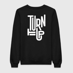 Turn It Up Sweatshirt