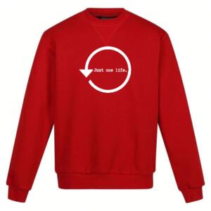 Just One Life Sweatshirt