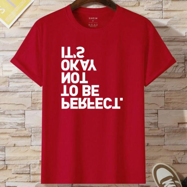 It's Okay Not To Be Perfect T-Shirt