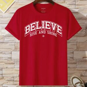 believe rise and shine tshirt