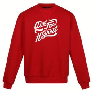 Aim For The Highest Sweatshirt