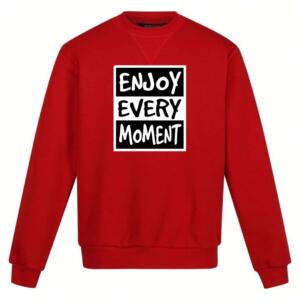 Enjoy Every Moment Sweatshirt