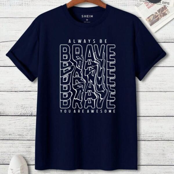 Always Be Brave T-Shirt