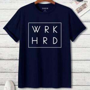 Work Hard T-Shirt