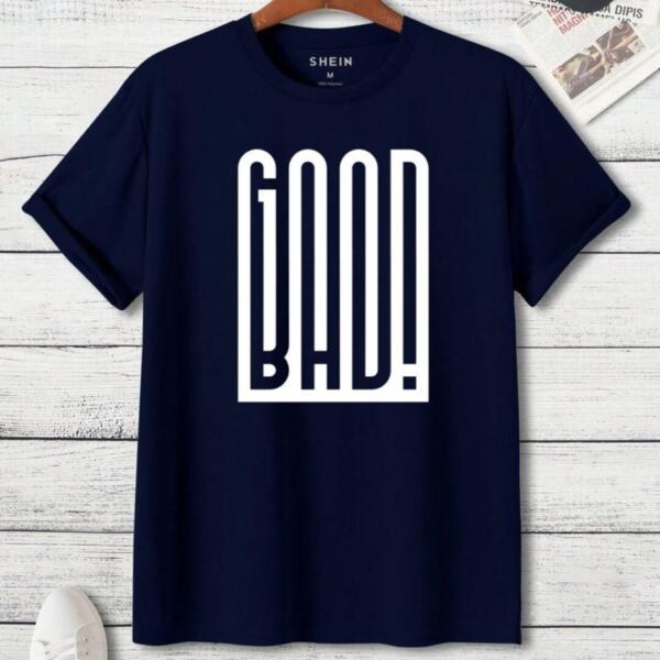 Good Or Bad T-Shirt