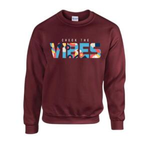 check the vibes sweatshirt