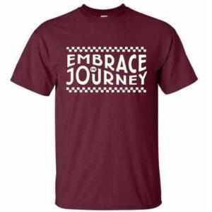Embrace The Journey T-Shirt