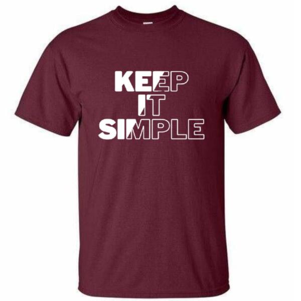 Keep It Simple T-Shirt