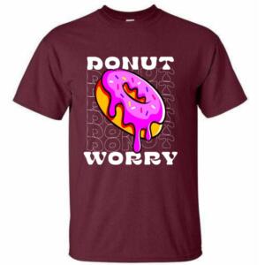 Donut Worry T-Shirt