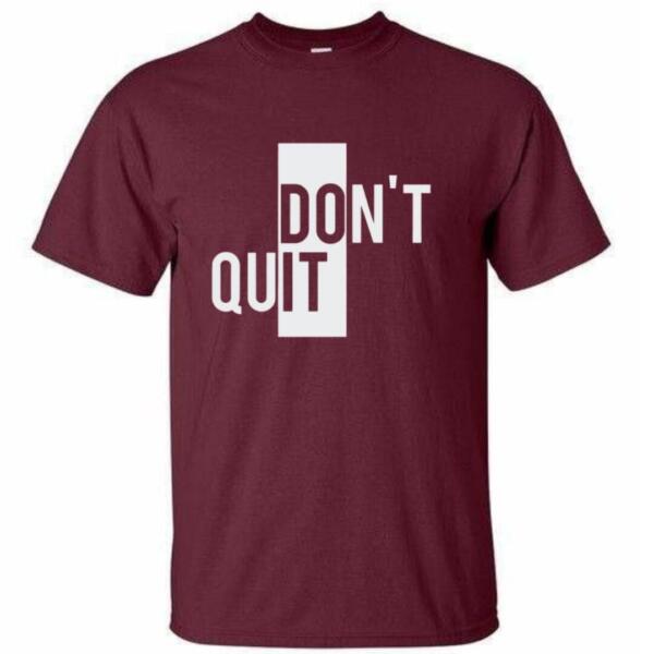Do It Don't Quit T-Shirt