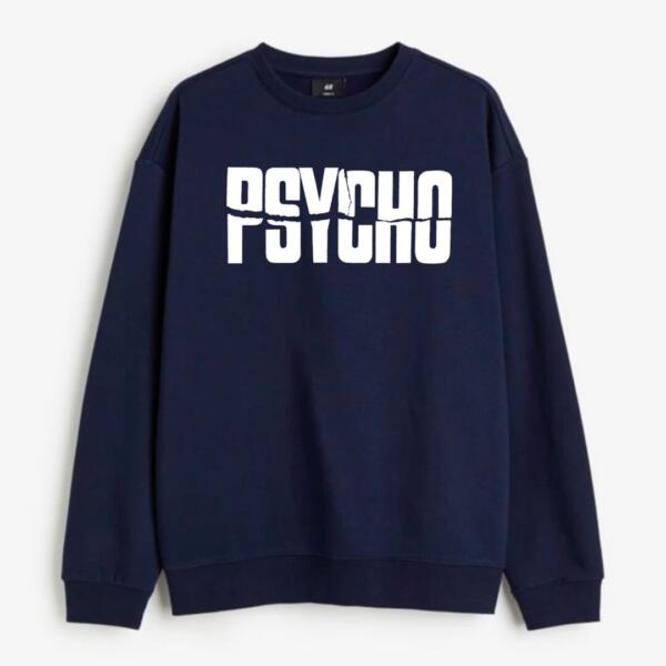Psycho Sweatshirt
