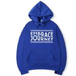 Embrace The Journey Hoodie