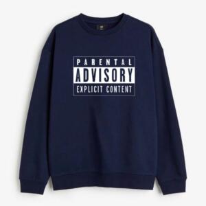 parental advisory sweatshirt
