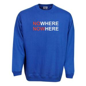 Nowhere Sweatshirt