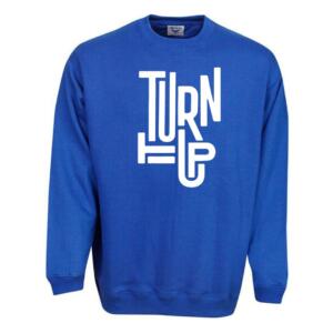 Turn It Up Sweatshirt