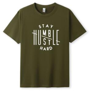Stay Humble Hustle Hard T-Shirt