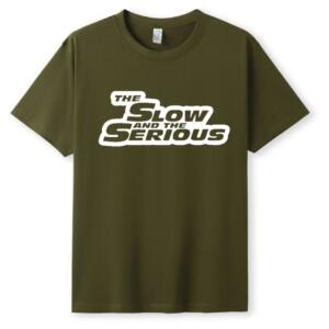 The Slow And The Serious T-Shirt - Image 6