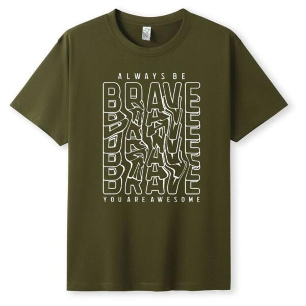 Always Be Brave T-Shirt