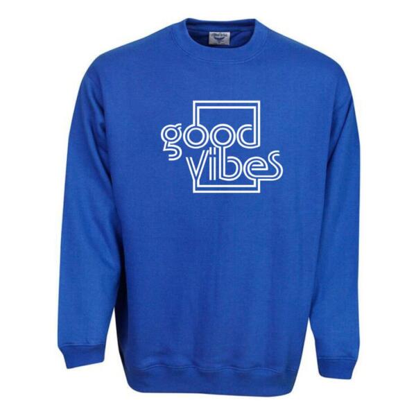 Good Vibes Sweatshirt