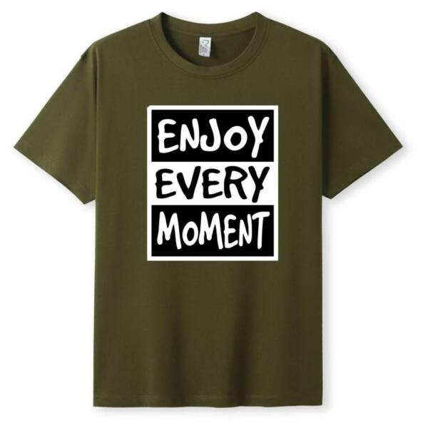 Enjoy Every Moment T-Shirt