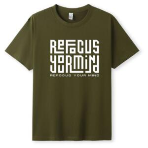 Refocus Your Mind T-Shirt - Image 1
