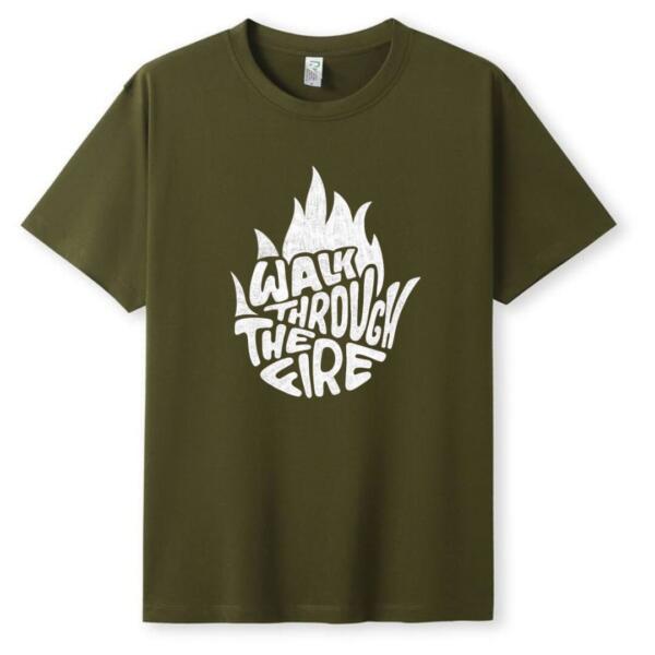 Walk Through The Fire T-Shirt
