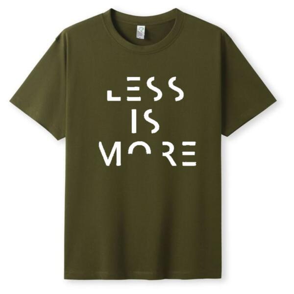 Less Is More T-Shirt