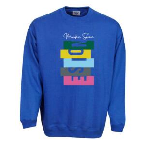 Make Some Noise Sweatshirt