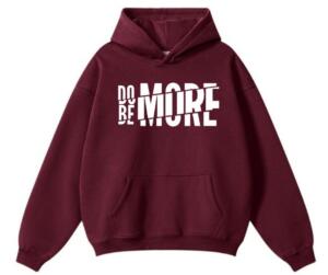 Do More Be More Hoodie