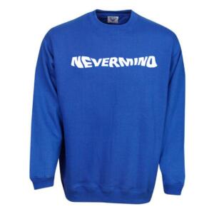 nevermind sweatshirt