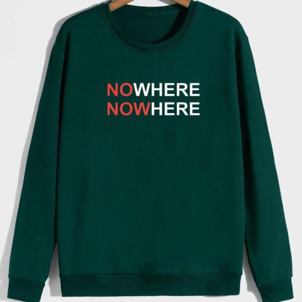 Nowhere Sweatshirt
