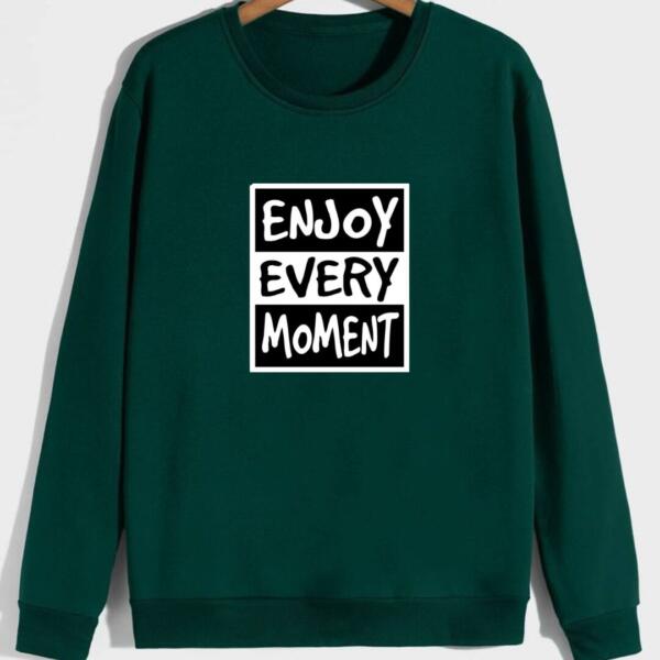 Enjoy Every Moment Sweatshirt