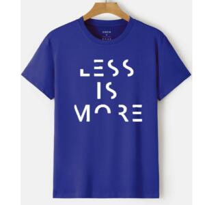 Less Is More T-Shirt